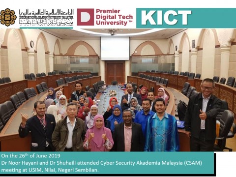 KICT attended Cyber Security Akademia Malaysia (CSAM) Meeting 