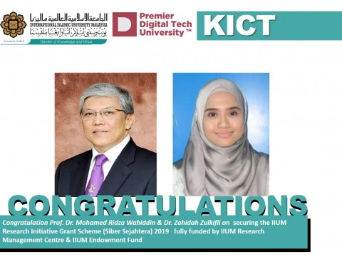 Congratulations KICT On Securing the IIUM Research Initiative Grant Scheme (IIUM Flagship) 2019   