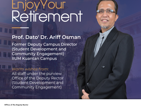 ENJOY YOUR RETIREMENT - PROF. DATO' DR. ARIFF OSMAN