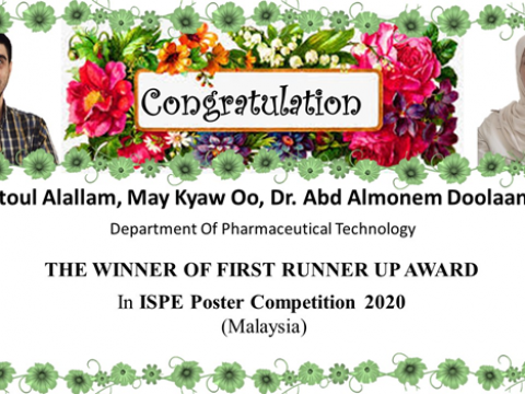 Pharmaceutical Technology Department master student won the first runner up at ISPE poster competition 2020 (Malaysia)