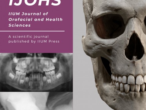 Call for Papers (IIUM Journal of Orofacial and Health Sciences, E-ISSN: 2735-0584, February 2021  (Volume 2, Issue 1)