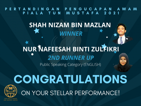 Achievement of our debaters at Pertandingan Pengucapan Awam Piala Tun Mustafa 2021