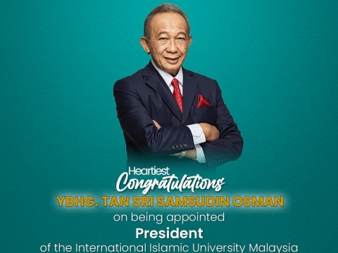 Welcome & Congratulations! YBhg. Tan Sri Samsudin Osman, President of IIUM