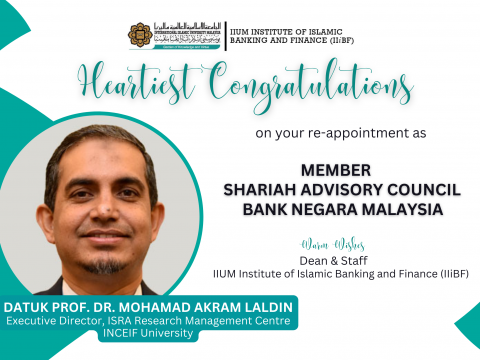 Heartiest Congratulations to Datuk Prof. Dr. Mohamad Akram Laldin