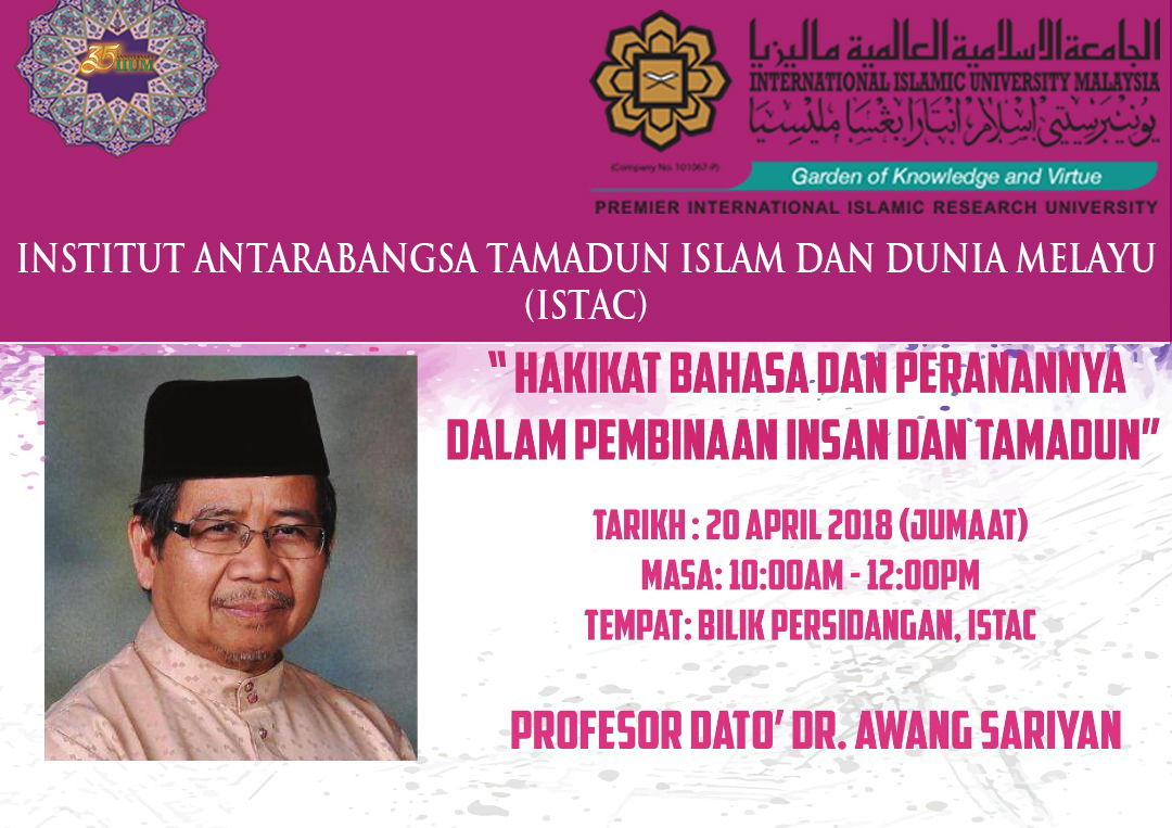 Hakikat Bahasa Dan Perananya Dalam Pembinaan Insan Dan Tamadun oleh Profesor Dato' Dr. Awang Sariyan