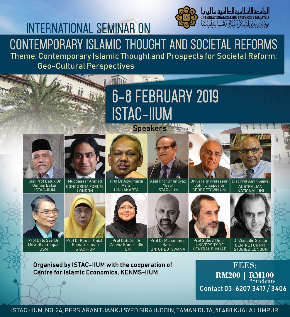 INTERNATIONAL ISLAMIC THOUGHT AND SOCIETAL REFORMS. Theme: Contemporary Islamic Thought and Prospects for Societal Reform: Geo-Cultural Perspectives
