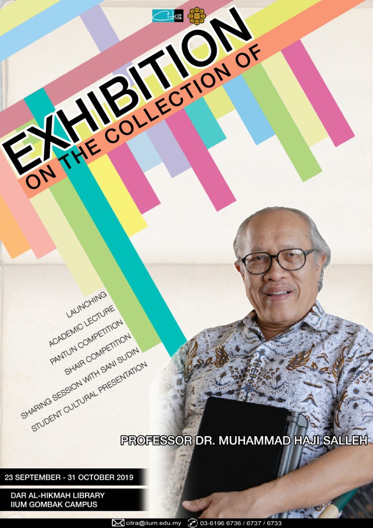 Exhibition on The Collection of Professor Dr. Muhammad Haji Salleh