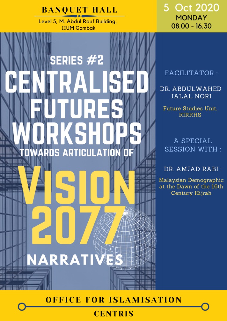 SERIES #2 CENTRALISED FUTURE WORKSHOPS TOWARDS ARTICULATION OF VISION 2077