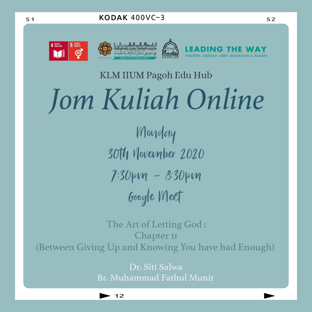 Jom Kuliah Online - The Art of Letting God : Chapter II