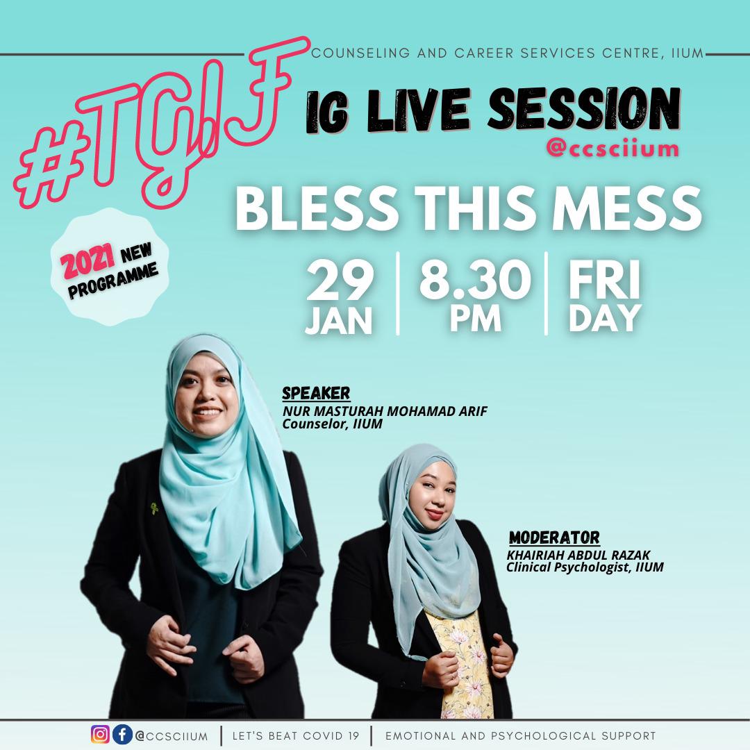 #TGIF IG LIVE SESSION: BLESS THE MESS