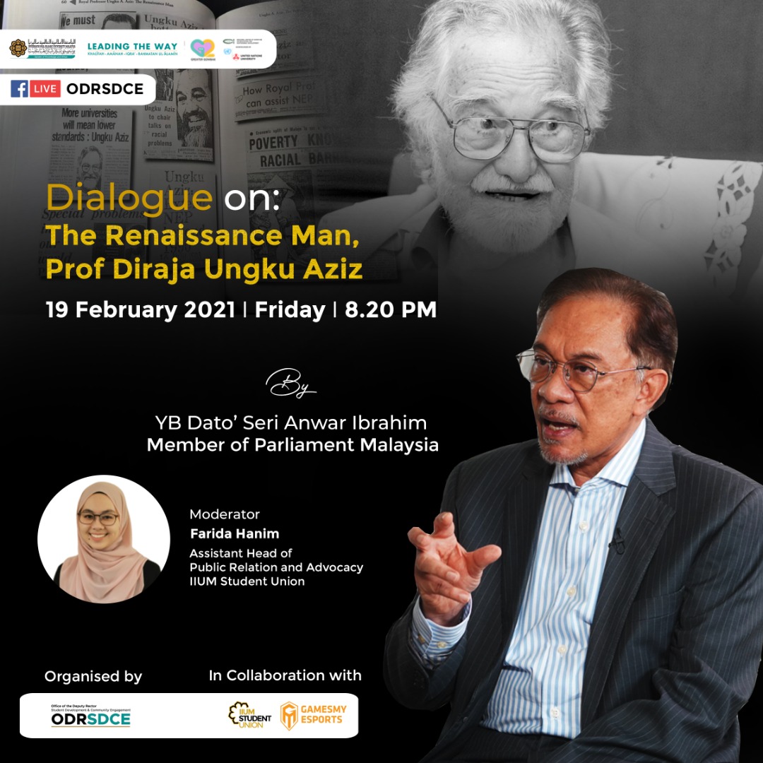 INVITATION TO ATTEND IN A DIALOGUE SESSION ON THE RENAISSANCE MAN - PROF. DIRAJA UNGKU AZIZ
