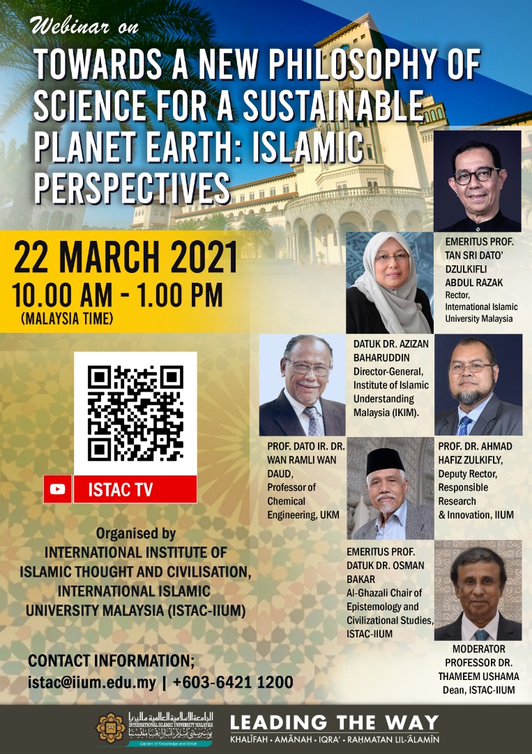 WEBINAR ON TOWARDS A NEW PHILOSOPHY OF SCIENCE FOR A SUSTAINABLE PLANET EARTH: ISLAMIC PERSPECTIVES