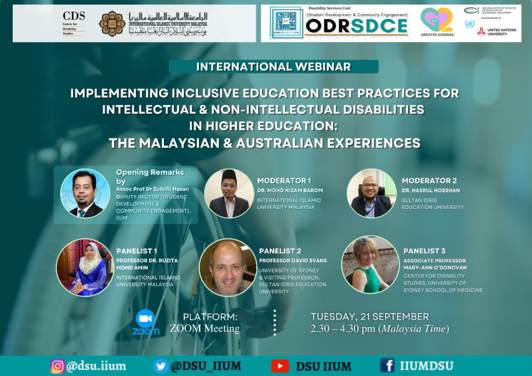International Webinar:  Implementing Inclusive Education Best Practices For Intellectual & Non-Intellectual Disabilities In Higher Education: The Malaysian & Australian Experiences 