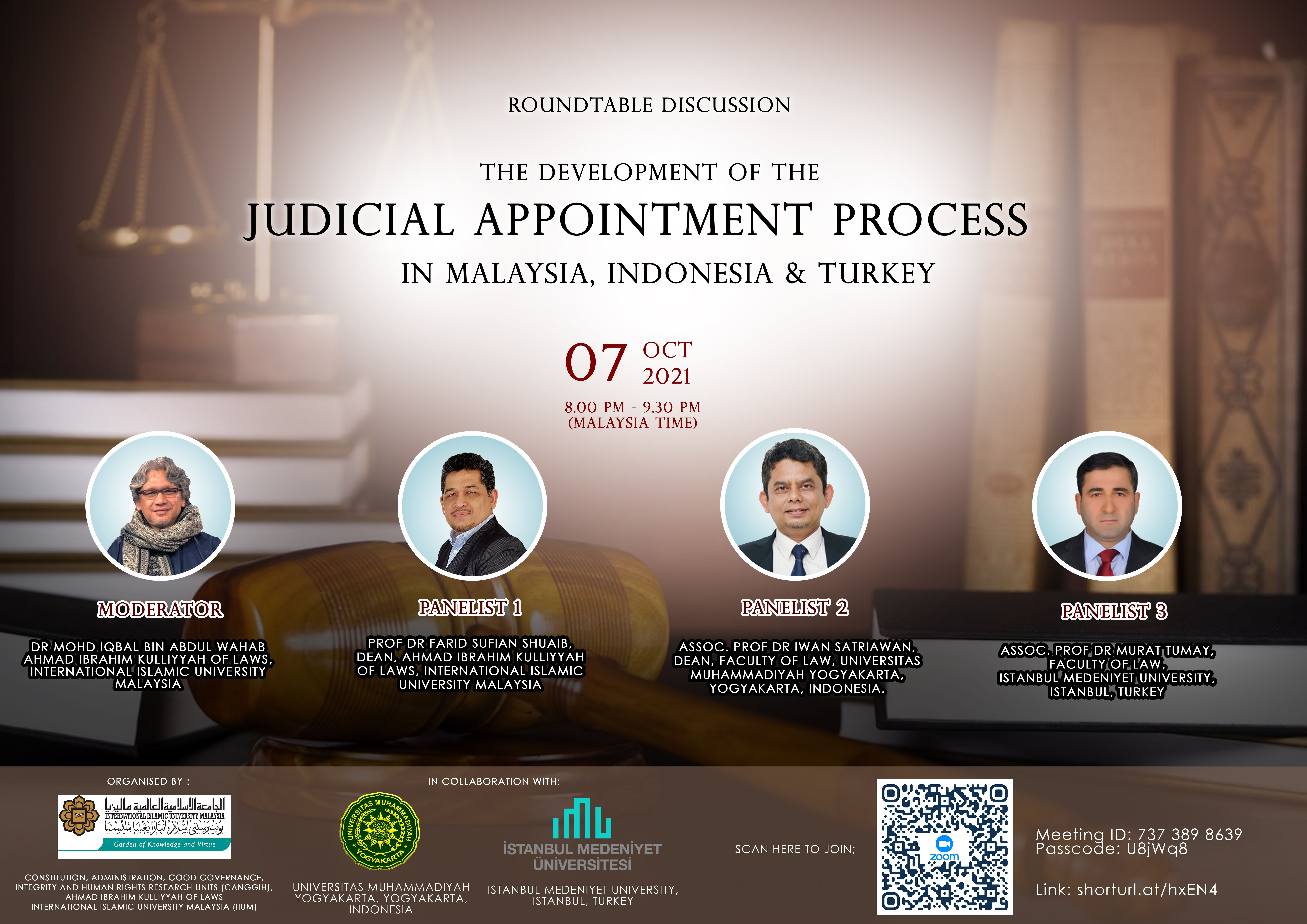 ROUNDTABLE DISCUSSION: THE DEVELOPMENT OF THE JUDICIAL APPOINTMENT PROCESS IN MALAYSIA, INDONESIA & TURKEY