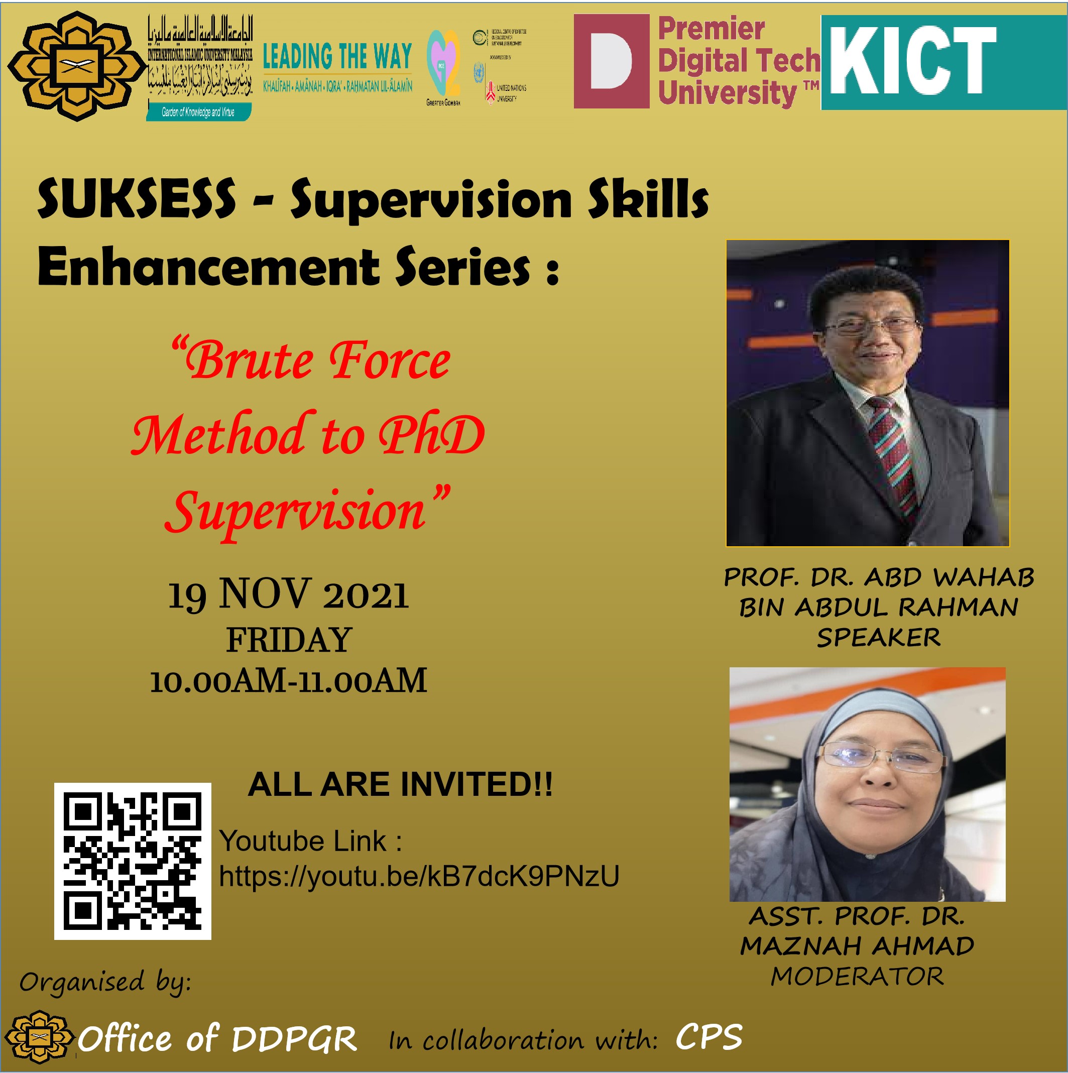 SUKSESS - Supervision Skills Enhancement Series titled "Brute Force Method to PhD Supervision"