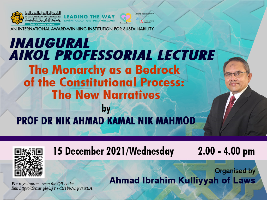 INAUGURAL AIKOL PROFESSORIAL LECTURE: THE MONARCHY AS A BEDROCK OF THE CONSTITUTIONAL PROCESS: THE NEW NARRATIVES
