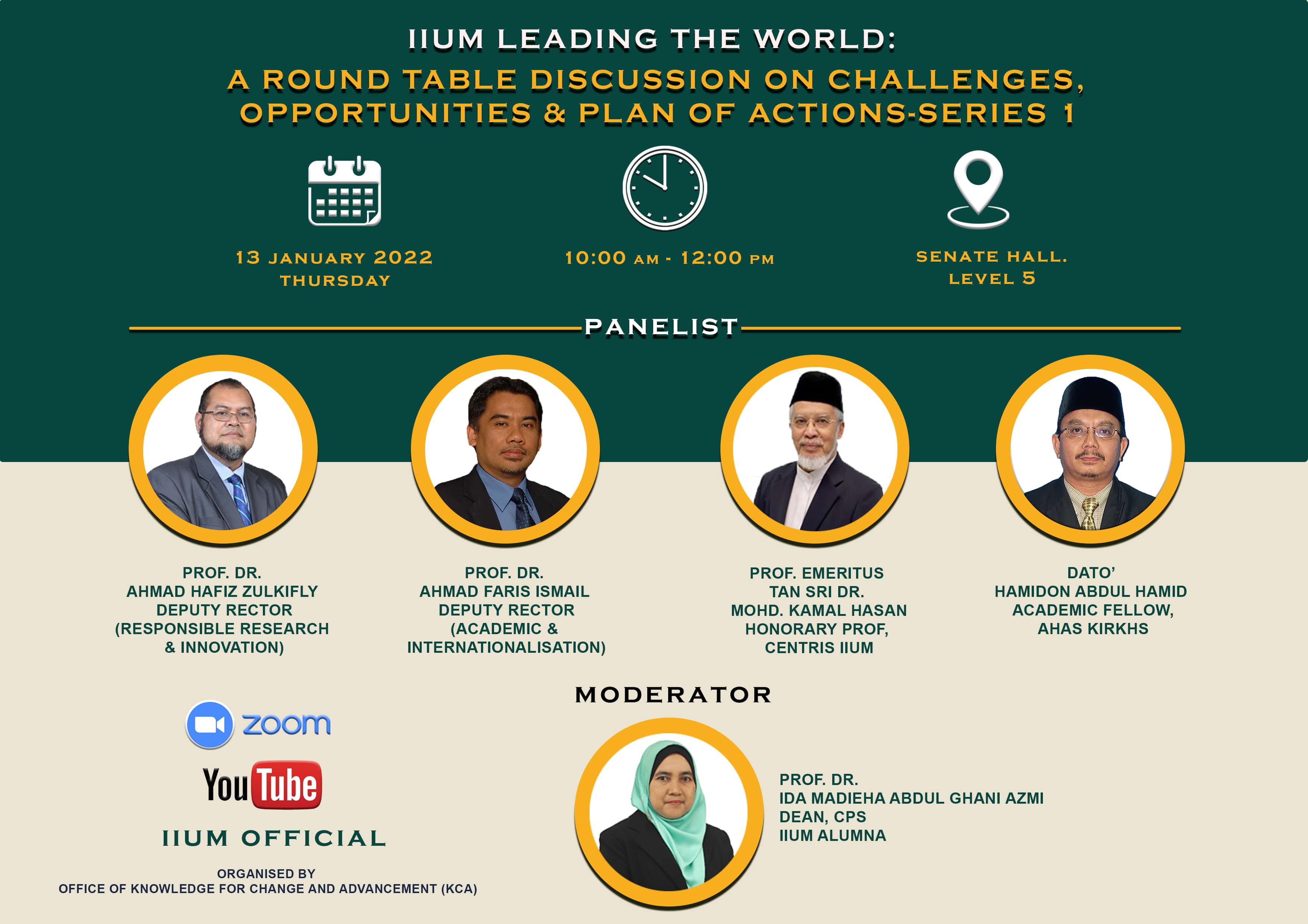 IIUM Leading the World: A Round Table Discussion on Challenges, Opportunities and Plan of Action - Series 1