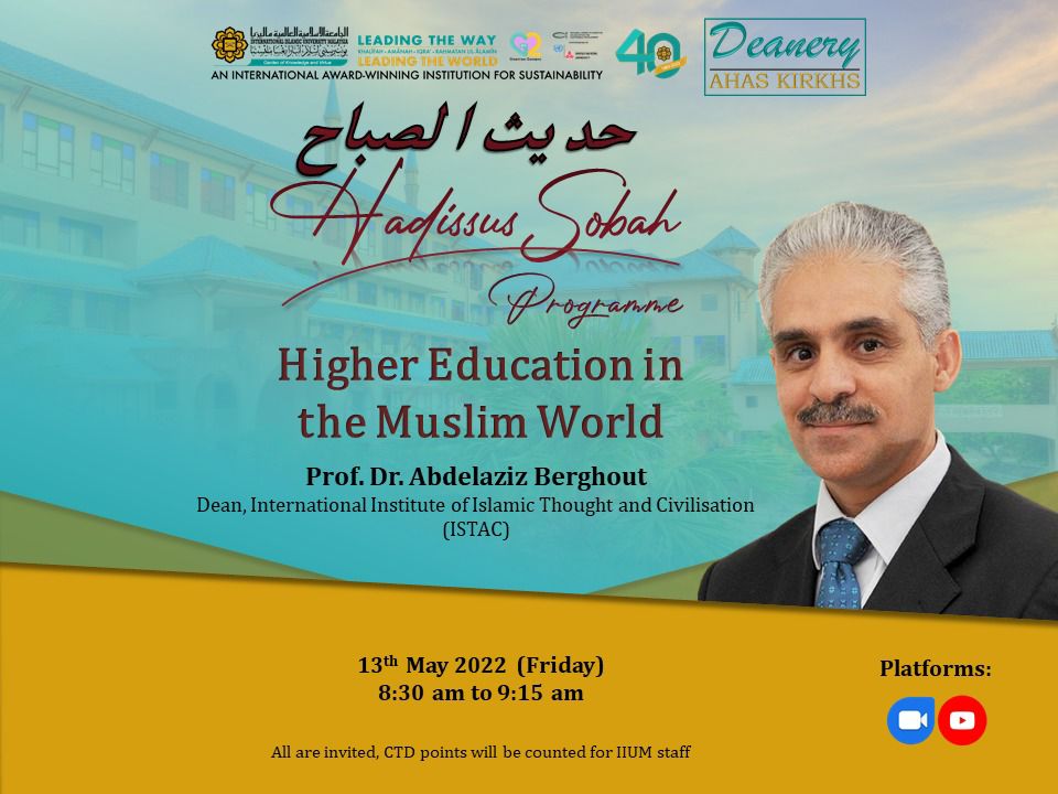 Hadisus Sobah Programme:- Higher Education in The Muslim World 