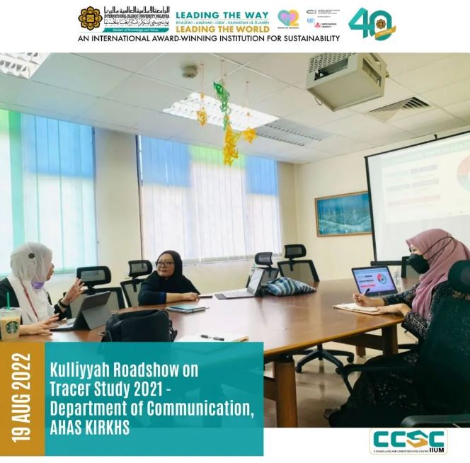 Kulliyyah Roadshow on Tracer Study 2021 - Department of Communication, AHAS KIRKHS l 19 Aug 2022