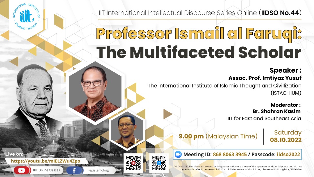 Professor Ismail al Faruqi: The Multifaceted scholar