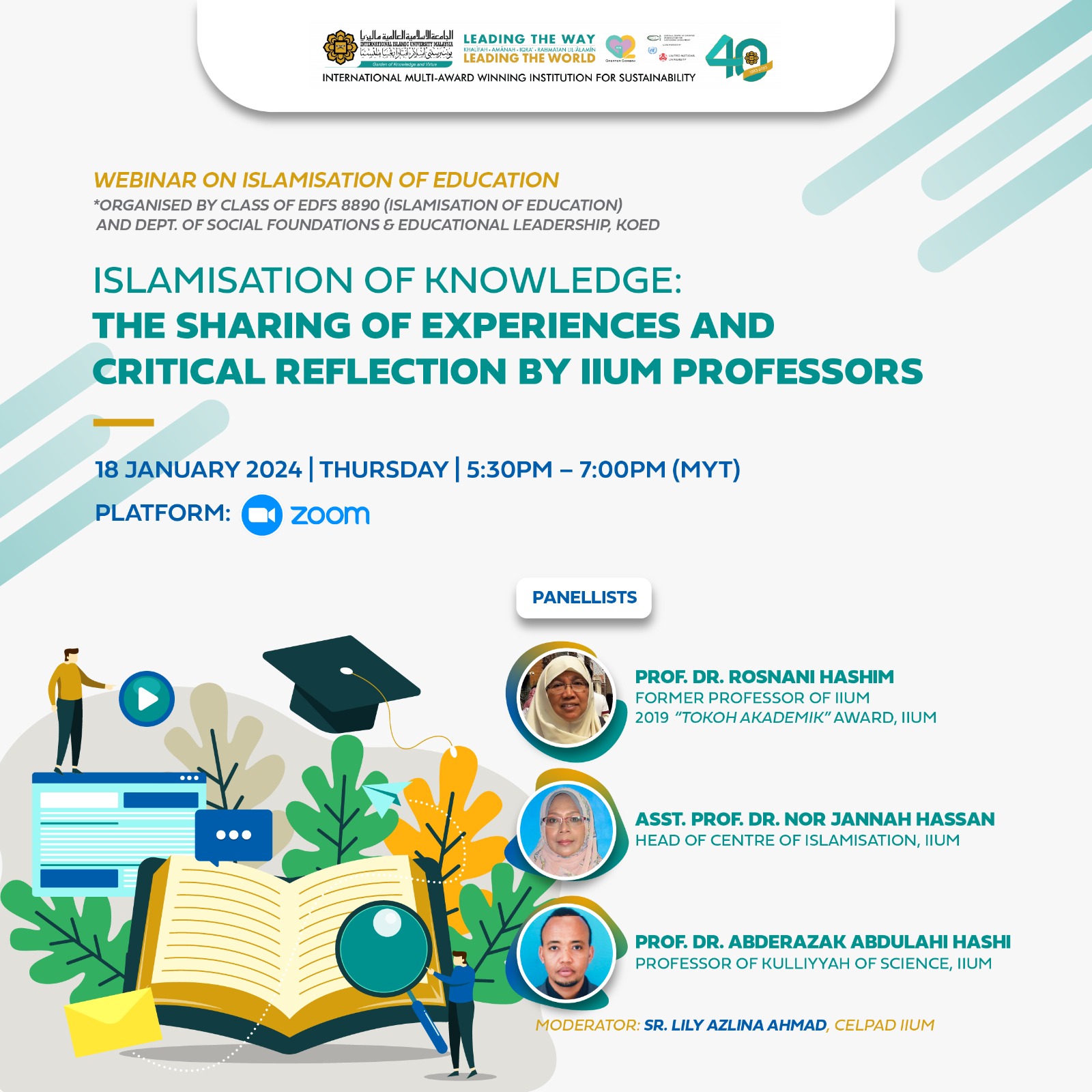 ISLAMISATION OF KNOWLEDGE: THE SHARING OF EXPERIENCES AND CRITICAL REFLECTION BY IIUM PROFESSORS